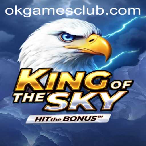 KingOfTheSky: A New Era in Gaming by OKGAMES CLUB