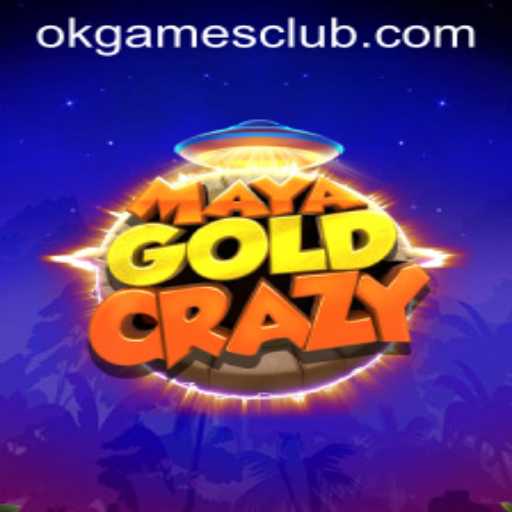 Unveiling the Excitement of MayaGoldCrazy: A Thrilling Journey at OKGAMES CLUB